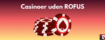 Bedste Casino Uden ROFUS Find Dit Ideelle Spillesite