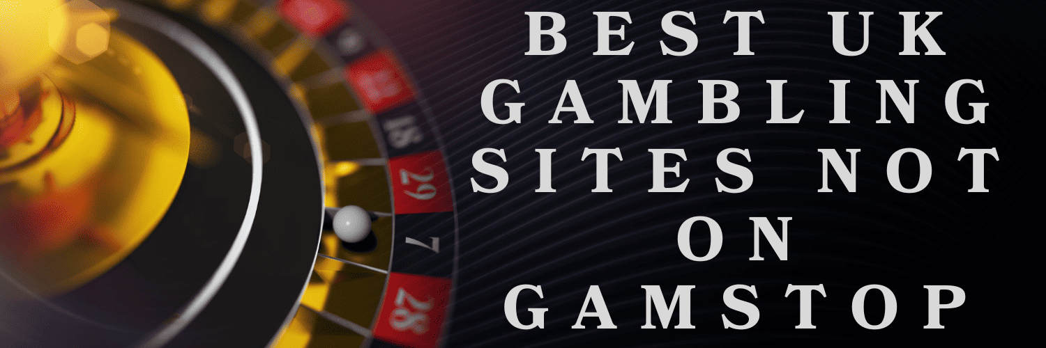 Exploring Casinos Not on Gamstop A Comprehensive Guide 1745364410
