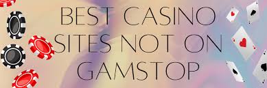 Exploring Slots and Casinos Not on Gamstop -1160268058