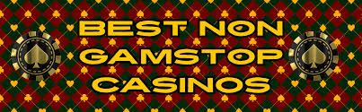 Exploring the Best Sites Not with GamStop Your Ultimate Guide