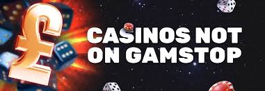 Exploring the Best Sites Not with GamStop Your Ultimate Guide