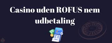 Bedste Casino Uden ROFUS Find Dit Ideelle Spil -301738245