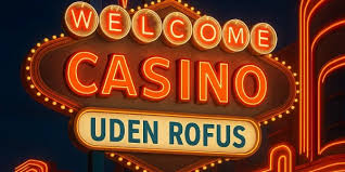 Udenlandsk Casino Uden ROFUS - En Ny Verden af Spil